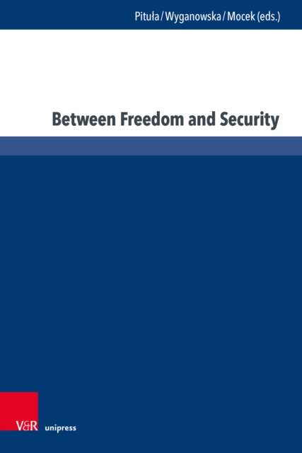 Between Freedom and Security, Hardback Book