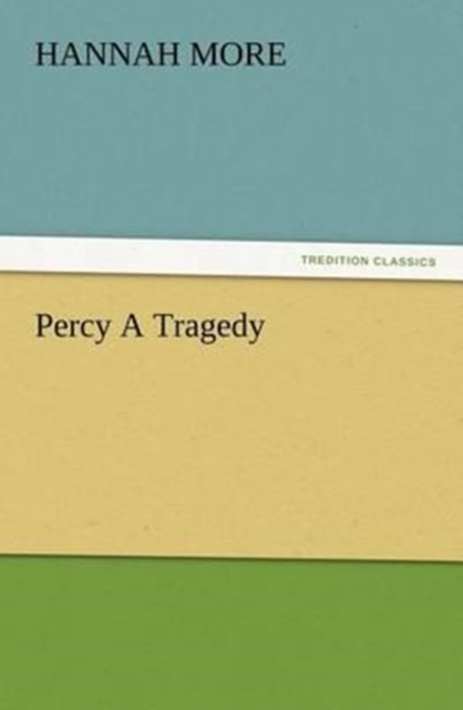 Percy a Tragedy, Paperback / softback Book