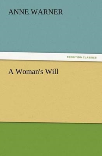 A Woman's Will, Paperback / softback Book