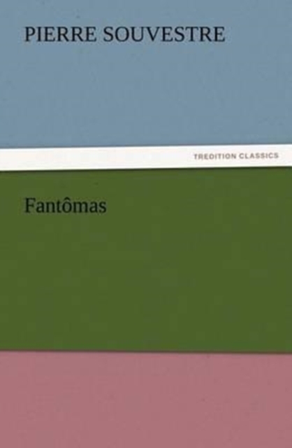 Fantomas, Paperback / softback Book