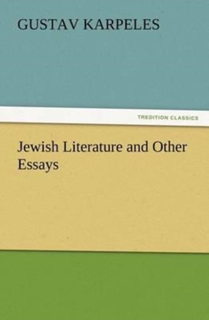 Jewish Literature and Other Essays, Paperback / softback Book