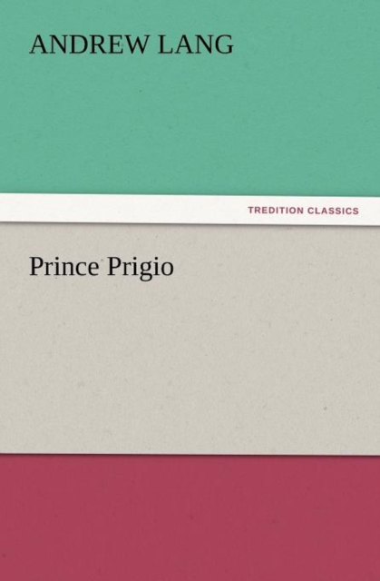 Prince Prigio, Paperback / softback Book