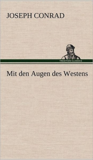 Mit Den Augen Des Westens, Hardback Book