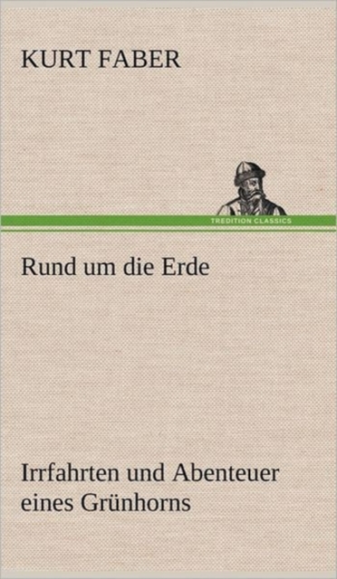 Rund Um Die Erde, Hardback Book
