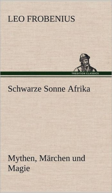 Schwarze Sonne Afrika, Hardback Book