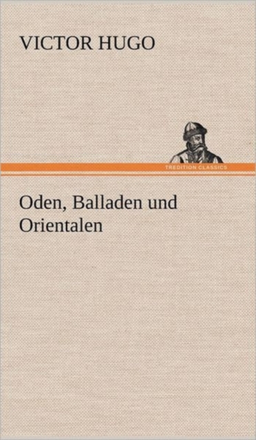 Oden, Balladen Und Orientalen, Hardback Book