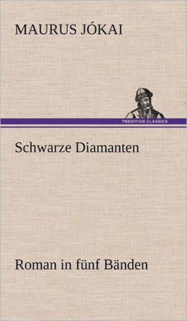 Schwarze Diamanten, Hardback Book