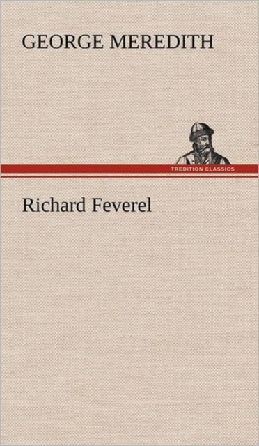 Richard Feverel, Hardback Book