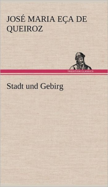 Stadt Und Gebirg, Hardback Book