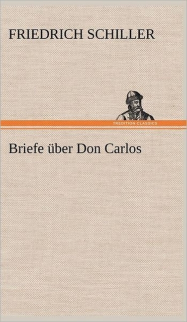 Briefe Uber Don Carlos, Hardback Book