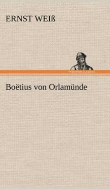 Boetius Von Orlamunde, Hardback Book