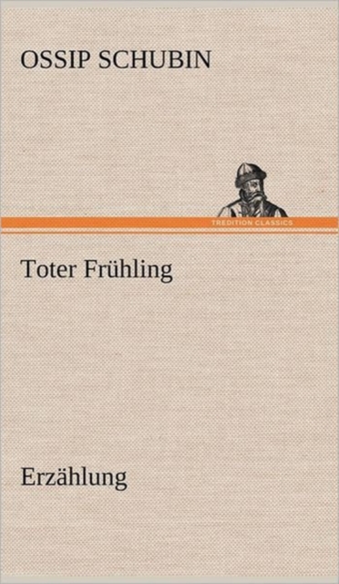 Toter Fruhling, Hardback Book