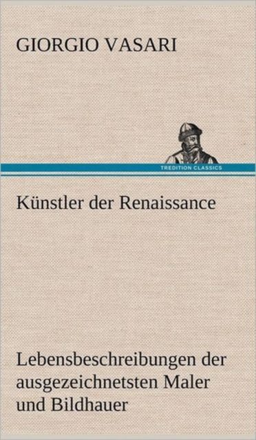 Kunstler Der Renaissance, Hardback Book