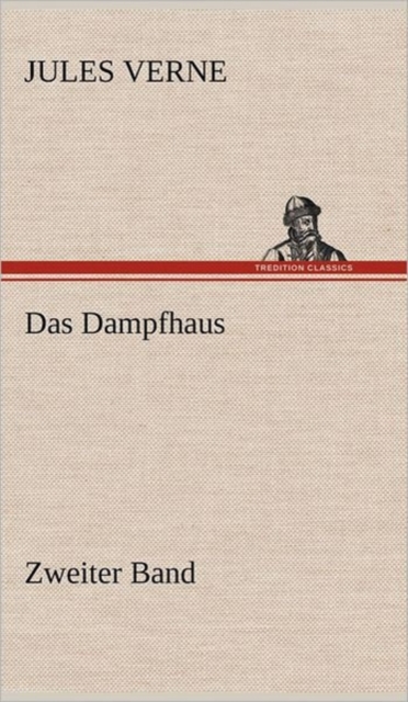 Das Dampfhaus -2, Hardback Book