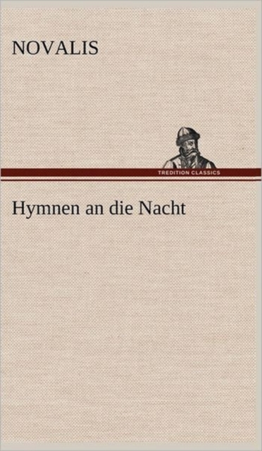 Hymnen an Die Nacht, Hardback Book