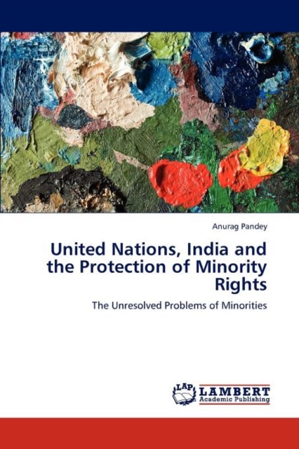 United Nations, India and the Protection of Minority Rights, Paperback / softback Book