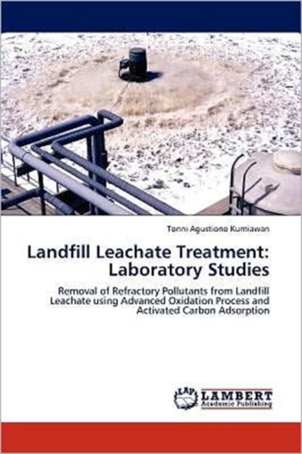 Landfill Leachate Treatment : Laboratory Studies, Paperback / softback Book