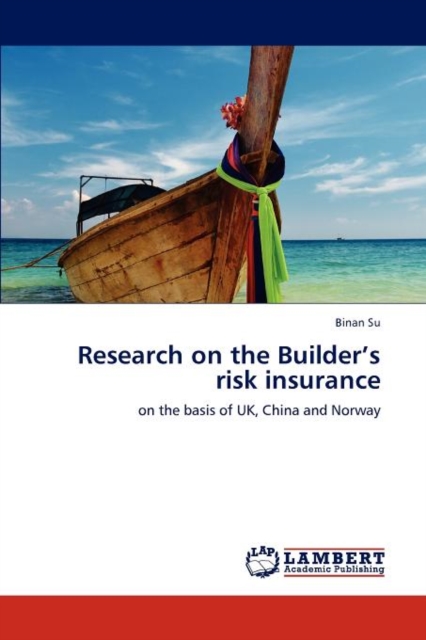 Research on the Builder's Risk Insurance, Paperback / softback Book