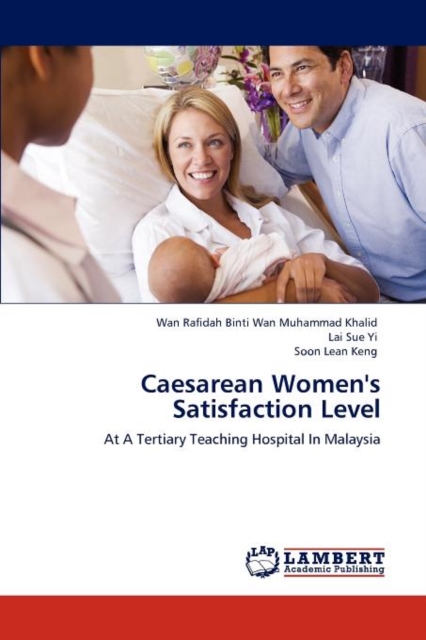 Caesarean Women's Satisfaction Level, Paperback / softback Book
