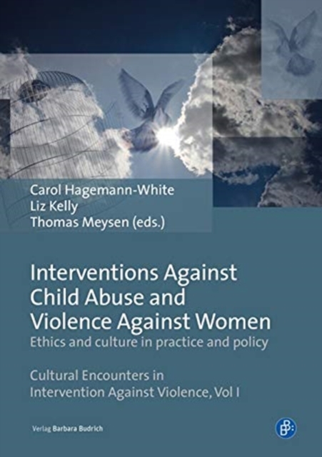 Interventions Against Child Abuse and Violence Against Women : Ethics and Culture in Practice and Policy 1, Paperback / softback Book