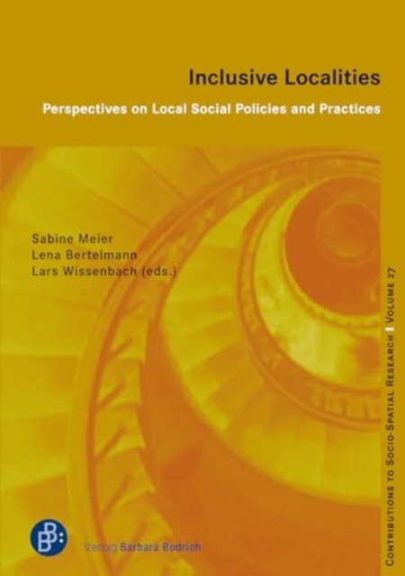 Inclusive Localities : Perspectives on Local Social Policies and Practices, Paperback / softback Book