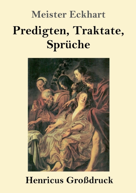 Predigten, Traktate, Spruche (Grossdruck), Paperback / softback Book
