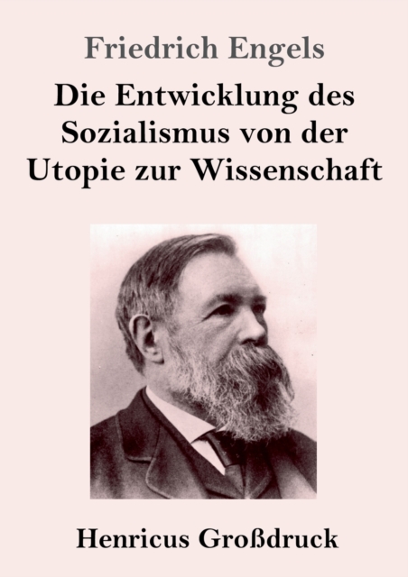 Die Entwicklung des Sozialismus von der Utopie zur Wissenschaft (Gro?druck), Paperback / softback Book