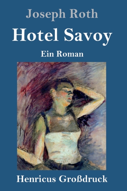 Hotel Savoy (Grossdruck) : Ein Roman, Hardback Book