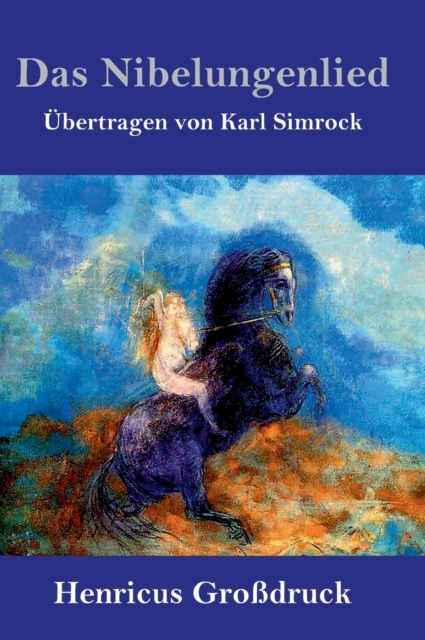Das Nibelungenlied (Großdruck), Hardback Book