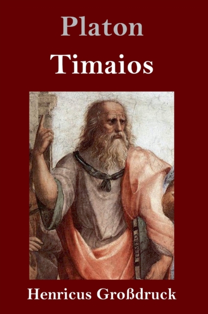 Timaios (Grossdruck), Hardback Book