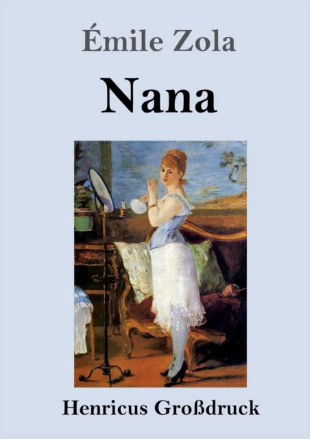 Nana (Grossdruck), Paperback / softback Book