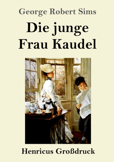 Die junge Frau Kaudel (Grossdruck) : Roman, Paperback / softback Book