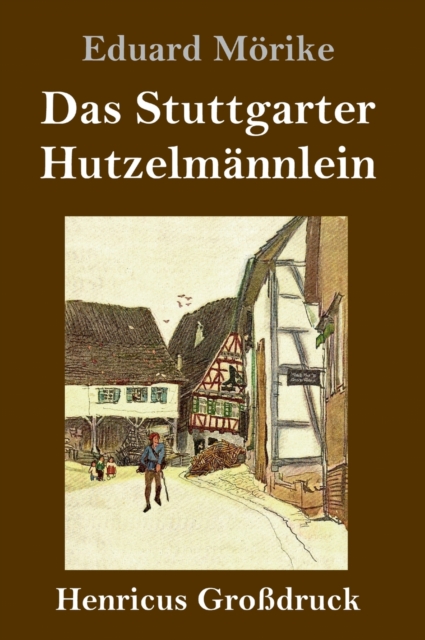Das Stuttgarter Hutzelmannlein (Großdruck), Hardback Book