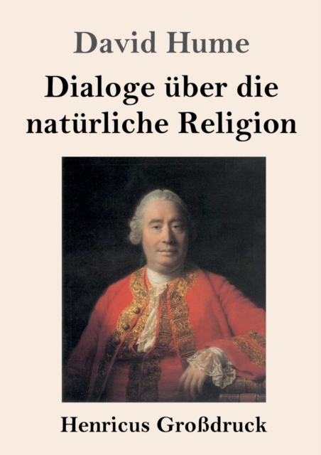 Dialoge uber die naturliche Religion (Grossdruck), Paperback / softback Book