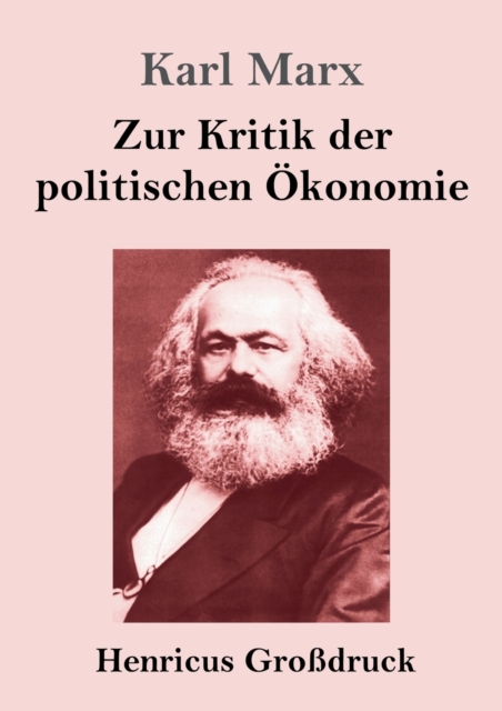 Zur Kritik der politischen OEkonomie (Grossdruck), Paperback / softback Book