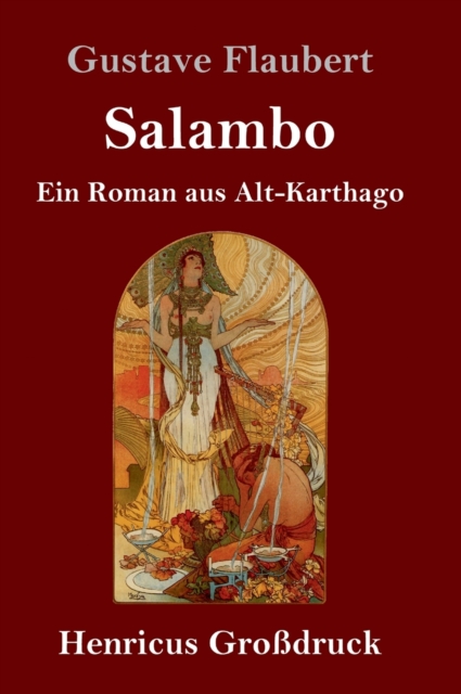 Salambo (Grossdruck) : Ein Roman aus Alt-Karthago, Hardback Book