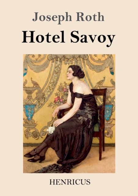 Hotel Savoy, Paperback / softback Book
