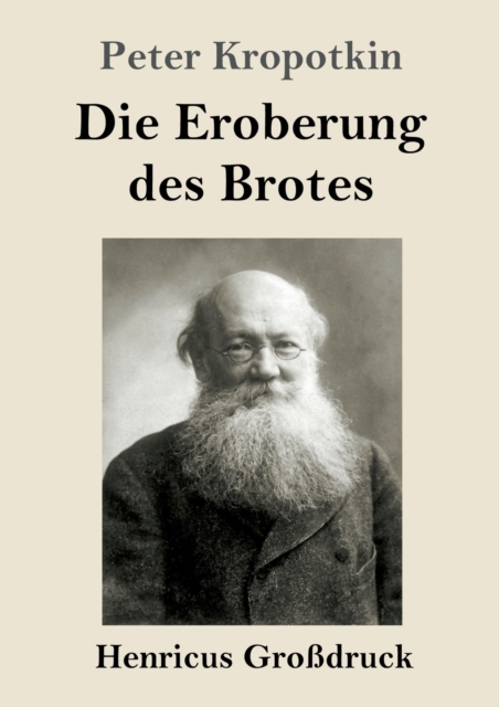 Die Eroberung des Brotes (Grossdruck), Paperback / softback Book