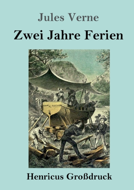 Zwei Jahre Ferien (Grossdruck), Paperback / softback Book