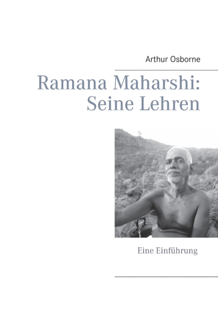 Ramana Maharshi : Seine Lehren, Paperback / softback Book