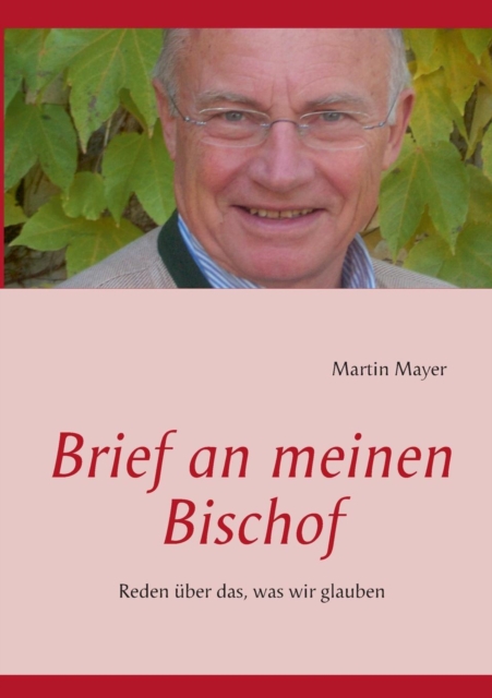 Brief an Meinen Bischof, Paperback Book