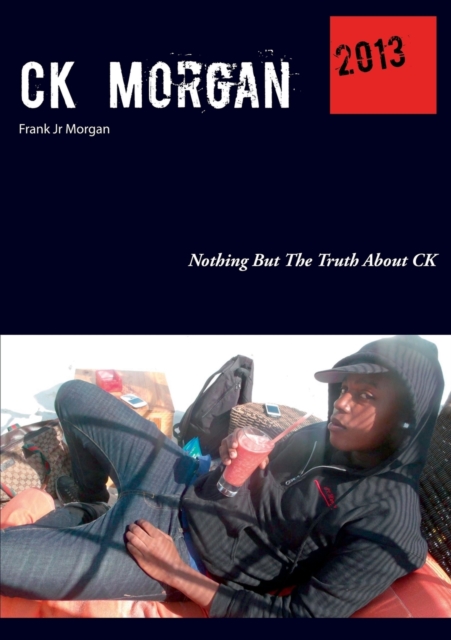 CK Morgan, Paperback / softback Book