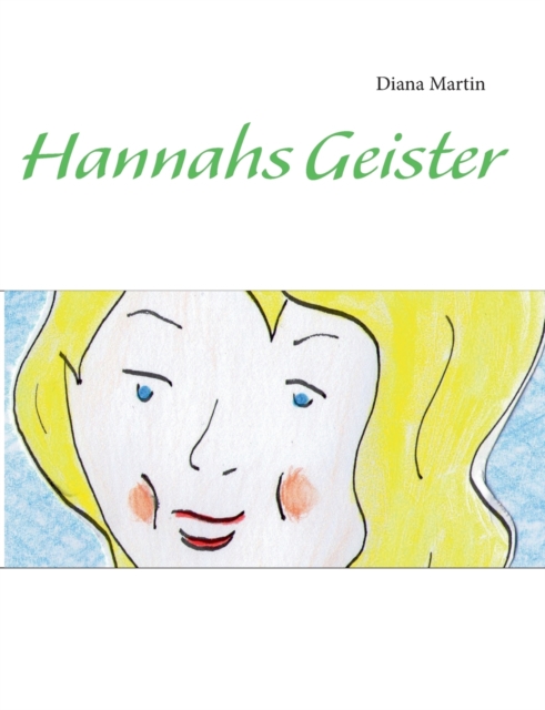 Hannahs Geister, Paperback / softback Book