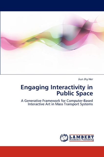 Engaging Interactivity in Public Space, Paperback / softback Book