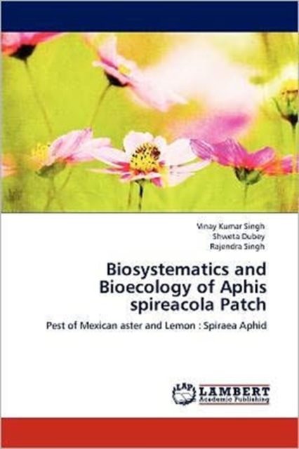 Biosystematics and Bioecology of Aphis Spireacola Patch, Paperback / softback Book