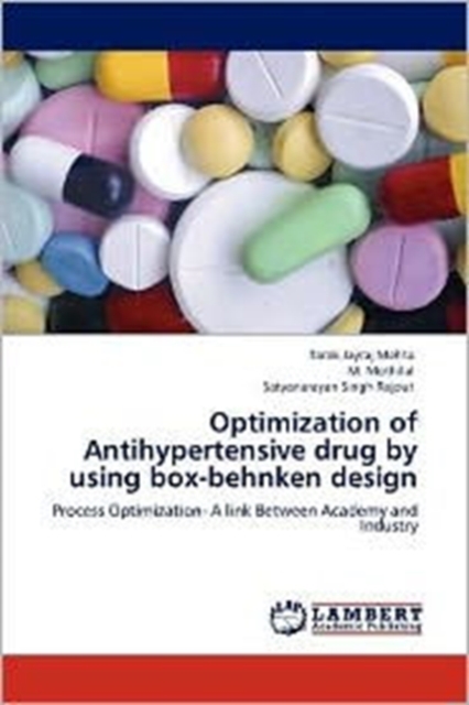 Optimization of Antihypertensive Drug by Using Box-Behnken Design, Paperback / softback Book