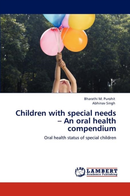 Children with Special Needs - An Oral Health Compendium, Paperback / softback Book