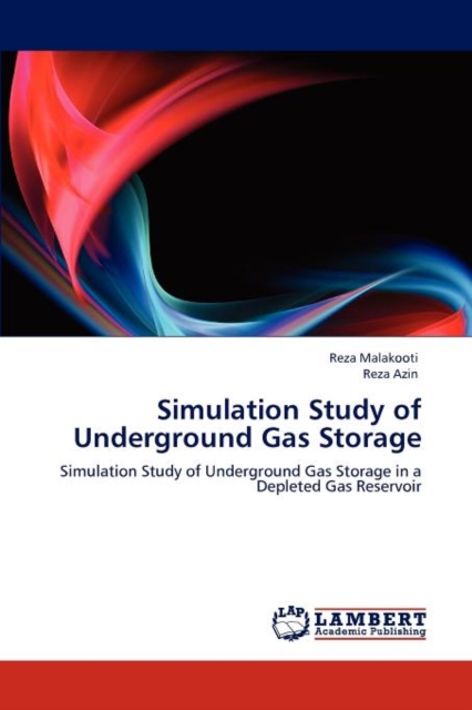 Simulation Study of Underground Gas Storage, Paperback / softback Book