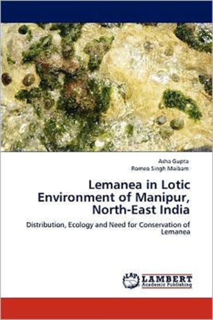 Lemanea in Lotic Environment of Manipur, North-East India, Paperback / softback Book