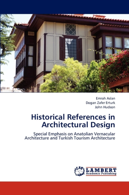 Historical References in Architectural Design, Paperback / softback Book